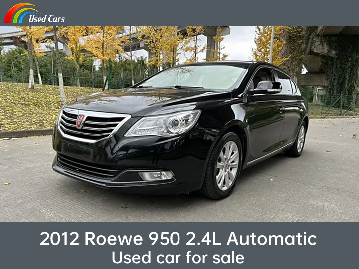 2012 Roewe 950 2.4L Automatic